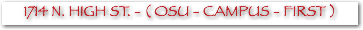 1714 N. HIGH ST. - ( OSU - CAMPUS - FIRST )